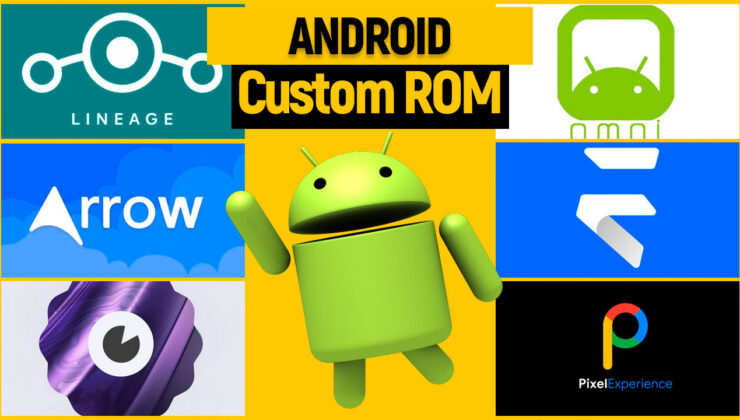 Android için en popüler 6 custom ROM!