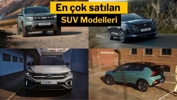 Türkiye’de en çok satılan SUV modelleri 2023!