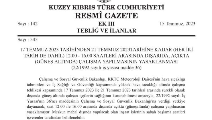 12.00-16.00 saatleri arasında dışarıda çalışma yasaklandı