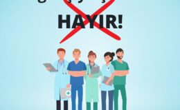 Hekimler Sendikası’ndan 28 Nisan “Sağlıkçıya Şiddete Hayır Günü” mesajı