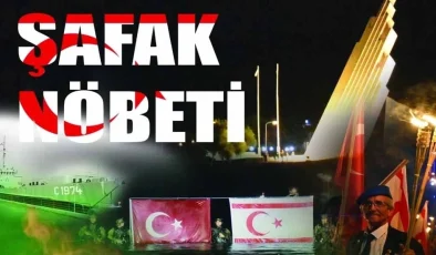 Barış Harekatı’nın 50. yıl dönümünde 19 Temmuz gecesi ‘Şafak Nöbeti’ tutulacak