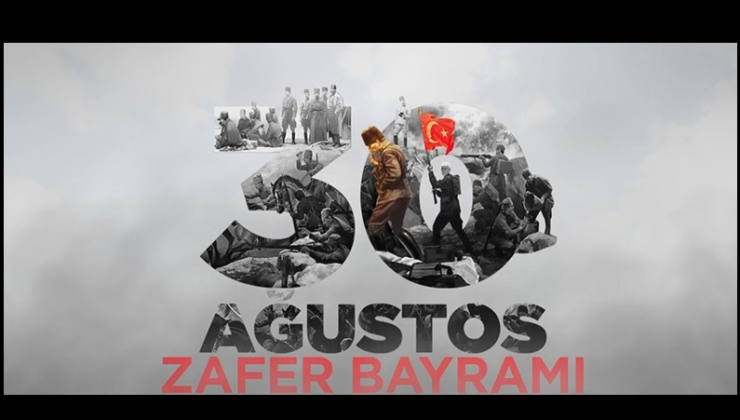 30 Ağustos Zafer Bayramı tüm ilçelerde törenlerle kutlanacak