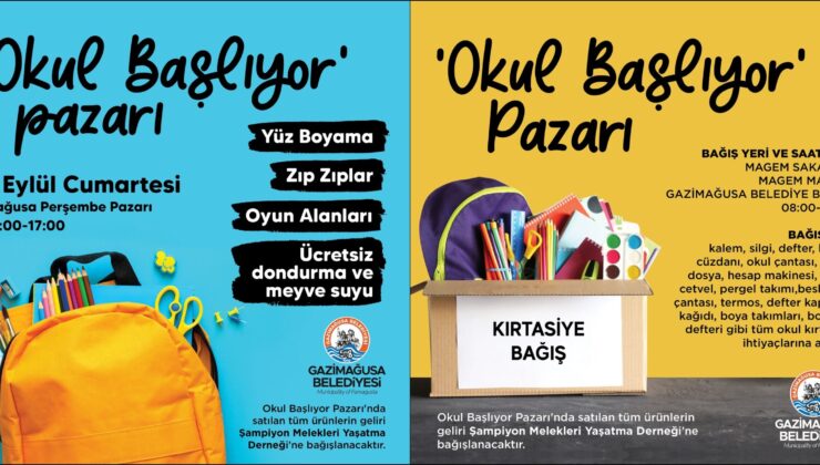 Gazimağusa’da 7 Eylül’de “Okul Başlıyor Pazarı” kurulacak