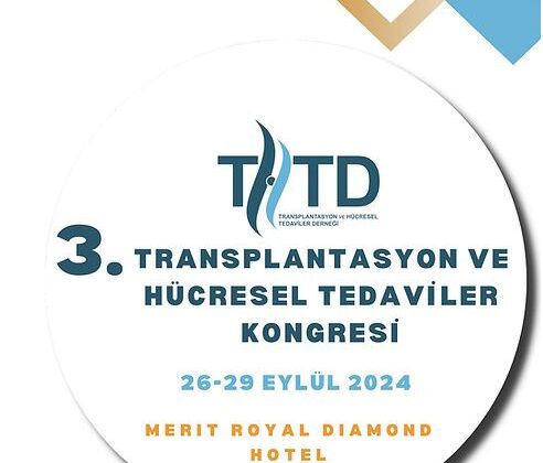 3. Transplantasyon ve Hücresel Tedaviler Kongresi başladı