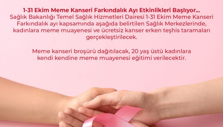 1-31 Ekim Meme Kanseri Farkındalık Ayı çerçevesinde sağlık merkezlerinde ücretsiz taramalar yapılacak