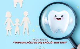 Toplum Ağız ve Diş Sağlığı Haftası… Sağlık Bakanlığı: “Ağız ve Diş Sağlığı Tarama Programı okullarımızda devam etmektedir”