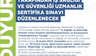 Çalışma ve Sosyal Güvenlik Bakanlığı, iş sağlığı ve güvenliği uzmanlık sertifika sınavı düzenliyor