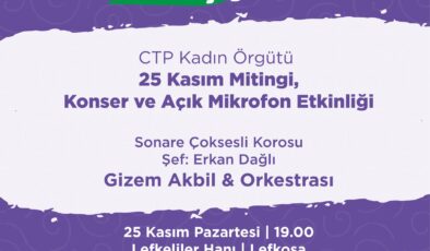 CTP Kadın Örgütü, “Kadına Yönelik Şiddete Karşı Uluslararası Mücadele Günü” dolayısıyla Lefkoşa’da miting düzenliyor