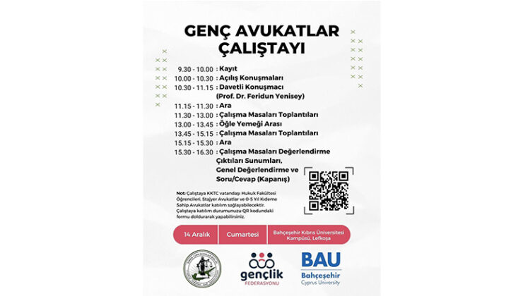 “Genç Avukatlar Çalıştayı” cumartesi Bahçeşehir Kıbrıs Üniversitesi kampüsünde yapılacak