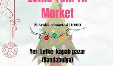 Lefke’de Yeni Yıl Marketi Cumartesi açılıyor