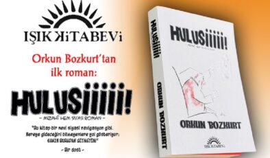 Orkun Bozkurt’un yeni romanı “Hulusiiiii!” yayımlandı