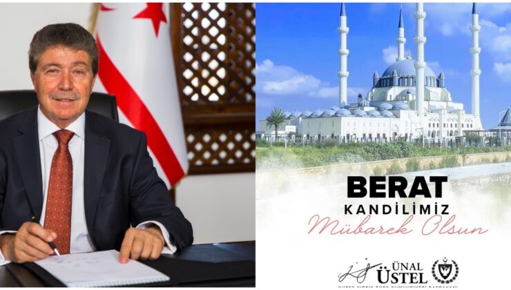 Başbakan Üstel’den Berat Kandili mesajı