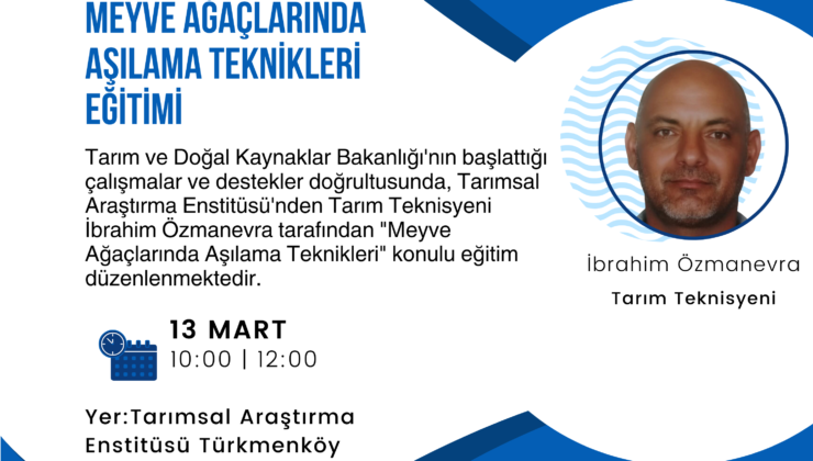 Meyve ağaçlarında aşılama teknikleri eğitimi düzenleniyor