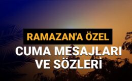 Cuma mesajları ve sözleri 2025 (Ramazan ayına özel) Kısa, uzun, farklı ve dualı cuma mesajları