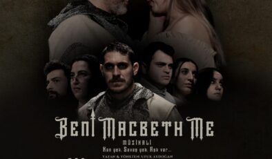 “Beni Macbeth Me” ODTÜ’de sahne alacak