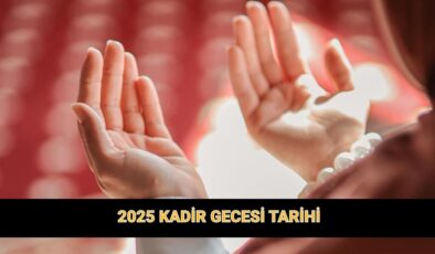 2025 Kadir Gecesi günü: Mübarek Kadir Gecesi ne zaman, faziletleri neler? – Son Dakika Yaşam Haberleri