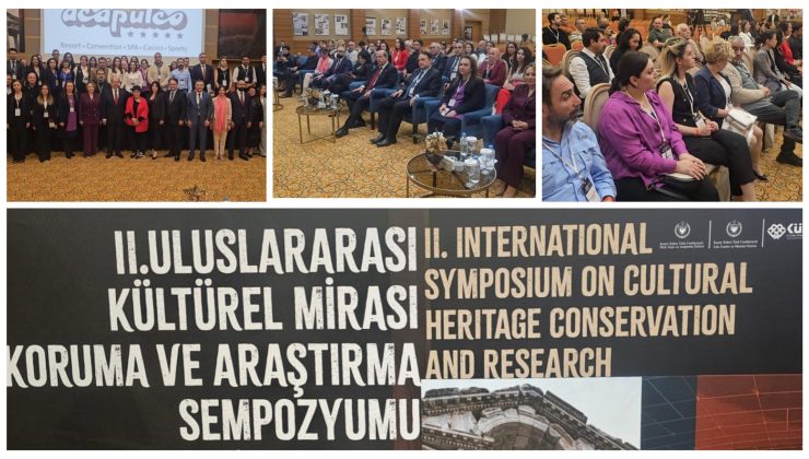 İkinci Uluslararası Kültürel Mirası Koruma ve Araştırma Sempozyumu başladı