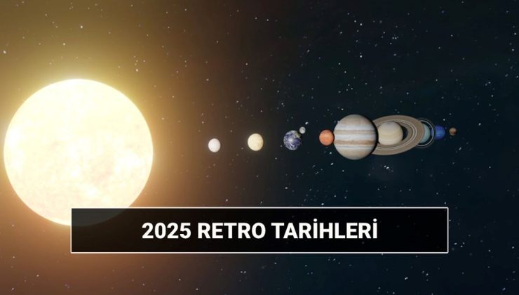 Retro ne zaman başlıyor ve bitiyor? Retro ne demek? 2025 retro tarihleri