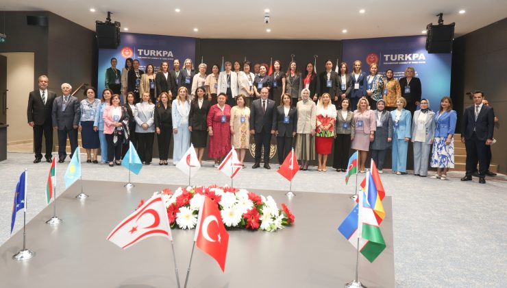 TÜRKPA Birinci Türk Kadın Parlamenterler Zirvesi başladı