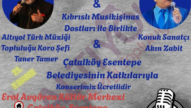 Altıyol Türk Müziği Topluluğu ve Kıbrıslı Musikişinas Dostları Çatalköy’de sahne alacak