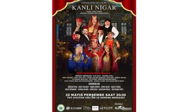 “Kanlı Nigar” oyunu Lefkoşa’da sahneleniyor