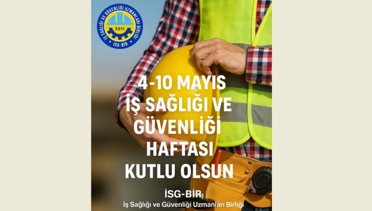 İSG-BİR, iş kazalarının önlenebilir olduğuna dikkat çekti