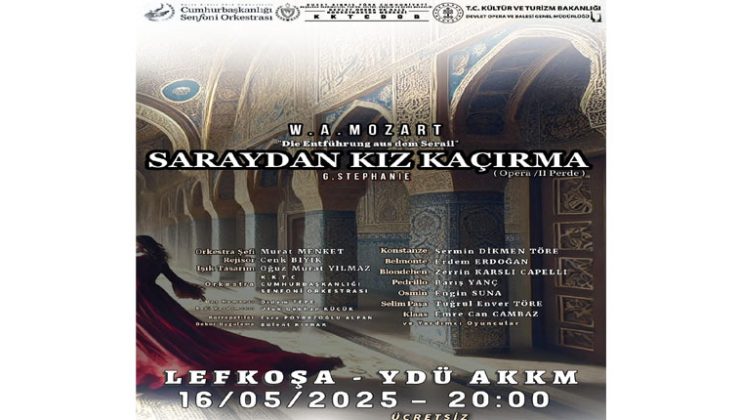 Saraydan Kız Kaçırma opera prodüksiyonu yeniden Lefkoşa’da
