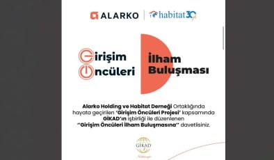 “Girişim Öncüleri İlham Buluşması” yarın gerçekleşiyor