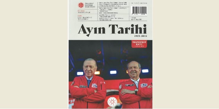 Türkiye Cumhuriyeti Cumhurbaşkanlığı İletişim Başkanlığı “Ayın Tarihi” dergisinin 19. sayısında KKTC’ye yer verdi