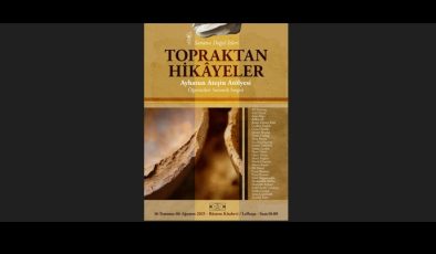 “Topraktan Hikâyeler” sergisi 16 Temmuz’da açılıyor