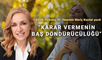 Sürekli iki seçenek arasında mı kalıyorsunuz? Karar vermenin baş döndürücülüğü
