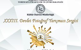 33. Devlet Fotoğraf Yarışması Sergisi ve Ödül Töreni 19 Ağustos Dünya Fotoğrafçılık Günü’nde yapılacak