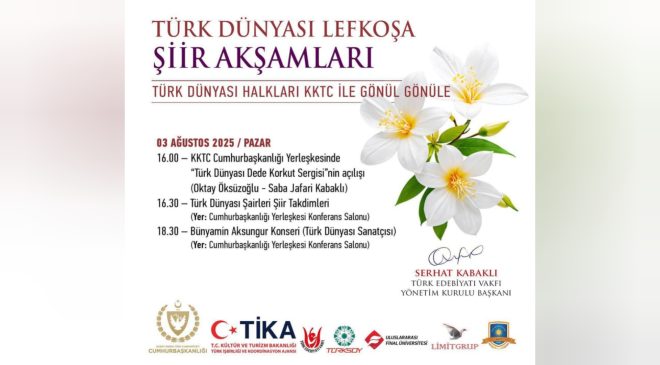 Cumhurbaşkanlığı Yerleşkesi, “Türk Dünyası Lefkoşa Şiir Akşamları” etkinliklerine ev sahipliği yapacak