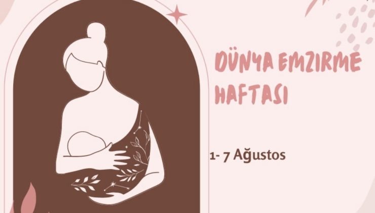 1-7 Ağustos Emzirme Haftası… Tabipler Birliği: “Her anneye ilk altı ay ödenekli emzirme izni tanınmalı”