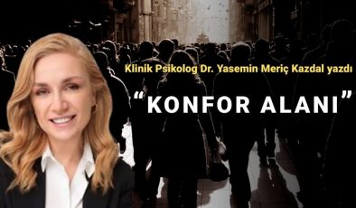 Psikoterapist açıkladı: Konfor alanı her zaman bir kaçış mıdır?