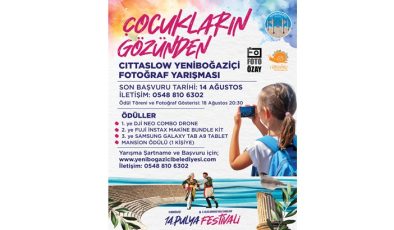“Çocukların Gözünden Cittaslow Yeniboğaziçi” Fotoğraf Yarışmasına başvurular başladı