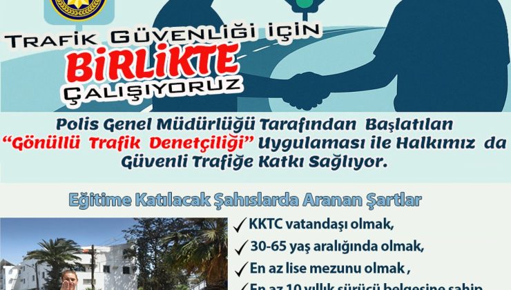 Gönüllü Trafik Denetçiliği’ne başvurmak için cuma son gün