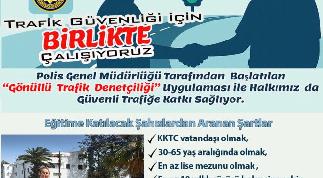 Gönüllüler trafik güvenliği için polisle çalışacak