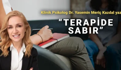 Değişim ve dönüşüm zaman alır: Terapide sabır