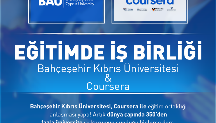 Bahçeşehir Kıbrıs Üniversitesi ile Coursera arasında eğitim iş birliği