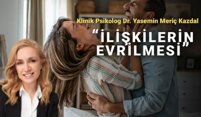 İlişkilerin evrilmesi. “Senin duyguların da benim için önemli”