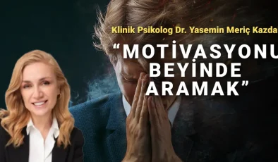 Başlangıç noktasını bulmak: Motivasyonu beyinde aramak