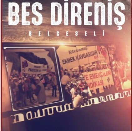 “BES Direniş Belgeseli” bu akşam gösterilecek