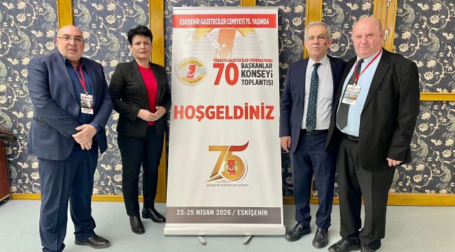 Dış Basın Birliği, TGF 70. Başkanlar Konseyi toplantısına katıldı