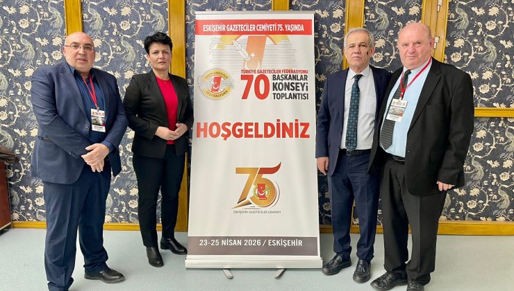 Dış Basın Birliği, TGF 70. Başkanlar Konseyi toplantısına katıldı