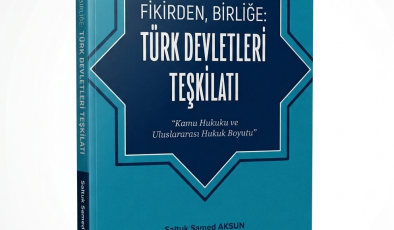Aksun’un kaleme aldığı “Fikirden, Birliğe: Türk Devletleri Teşkilatı” isimli kitap yayımlandı