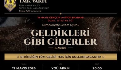 “Geldikleri Gibi Giderler” TMK için sahnelenecek