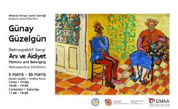 Günay Güzelgün’ün “Anı ve Aidiyet/Memory and Belonging” sergisi EMAA’da açılıyor