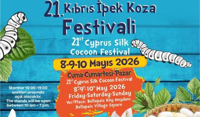 Kıbrıs İpek Koza Festivali cuma günü Bellapais Köy Meydanı’nda başlıyor