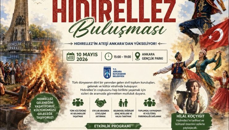 Türk Dünyası Hıdırellez Buluşması Ankara’da gerçekleşecek